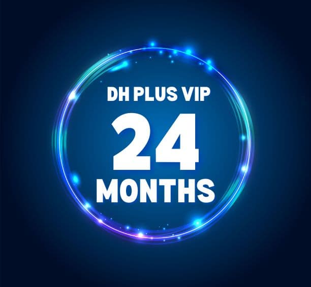 DH PLUS VIP 24 MONTHS
