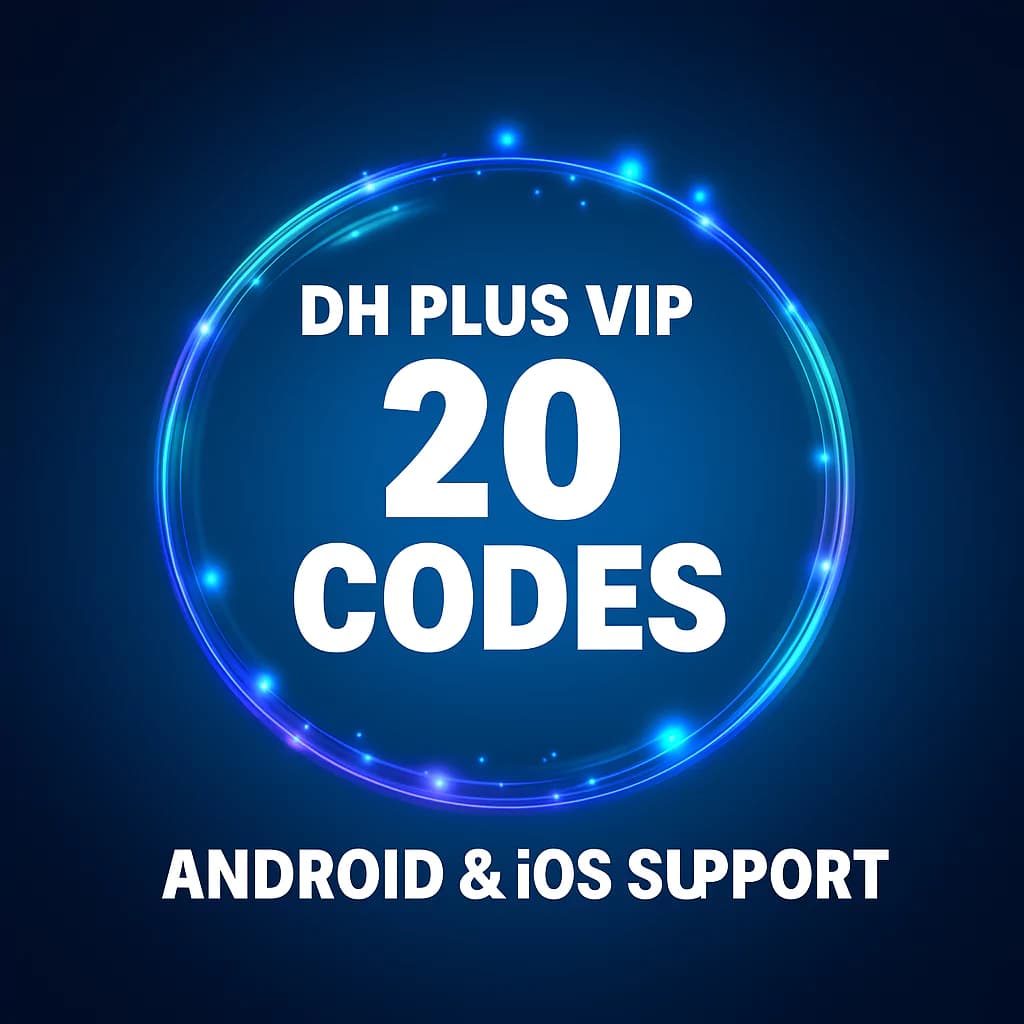 DH PLUS VIP Panel – Exclusive 20 IPTV Codes | Android & iOS Ready