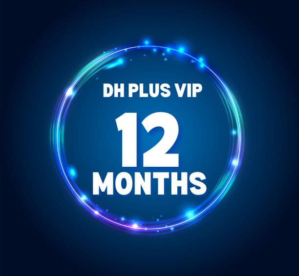 DH PLUS VIP 15 MONTHS SUBSCRIPTION