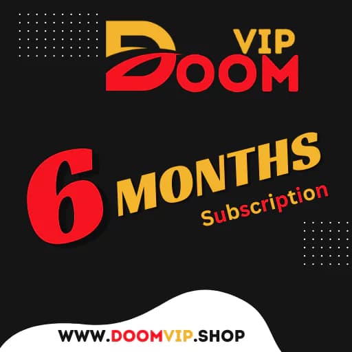 DOOM VIP 6 MONTHS
